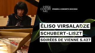 Ėliso Virsaladze SchubertLiszt Soirèes de Vienne S427 [upl. by Saberio]