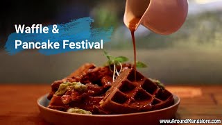 Waffle amp Pancake Festival  2023  Diesel Cafe  Mangalore [upl. by Hardman]