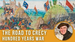 The Road to Crecy  Hundred Years War Episode 3 [upl. by Retsel]