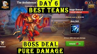 Archdemon Invasion Day 6 Best Teams With Highest Damage  Hero Wars Mobile Alliance [upl. by Hollingsworth]