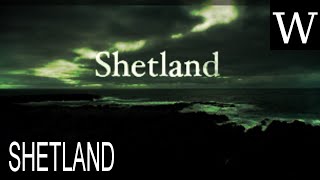 SHETLAND TV series  WikiVidi Documentary [upl. by Peter]