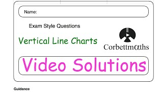 Vertical Line Charts Answers  Corbettmaths [upl. by Alleul]