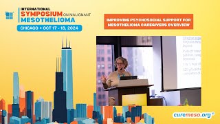 2024 Symposium  Improving Psychosocial Support for Mesothelioma Caregivers Overview [upl. by Anekam25]