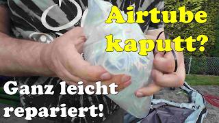 Probleme mit dem Vorzelt Airtube Reparatur leicht gemacht  neu verschweissen einer Airtube [upl. by Ahsinyt]