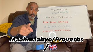 MaahmaahyoProverbs Part 1 Somali to English [upl. by Alig]