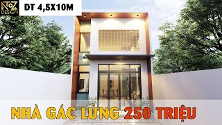 Mẫu Nhà Gác Lửng Hiện Đại Đẹp Ngất Ngây Chỉ Với 250 Triệu 45x10m [upl. by Gerhan]