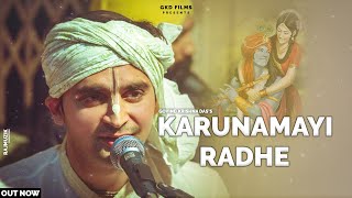 Karunamayi Radhe  1Hr Non Stop Bhajan  Govind Krsna Das [upl. by Julianna]