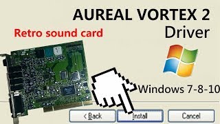 Aureal Vortex 2 driver fix Windows 7 [upl. by Revlys]