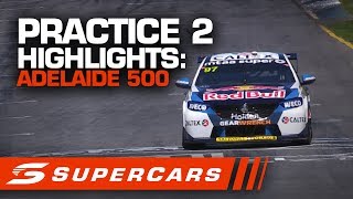 Highlights Practice 2 Adelaide 500  Supercars 2020 [upl. by Ydollem]