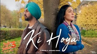 Ki Hoya Ae Diljit Dosanjh  Neeru Bajwa  Jaani  Muzik Mechanic  Asim Munir [upl. by Stenger]