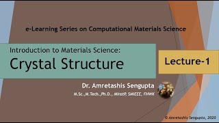 Introduction to Materials Science Lecture1  Crystal Structure [upl. by Millda160]