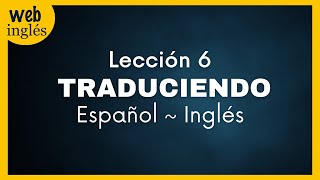 ★6Traducir Español  Inglés  Cuando tener  to be [upl. by Cleveland]