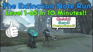 How To Do The Extinction Note Run In Ark Level 165 in 10 Minutes [upl. by Israel950]