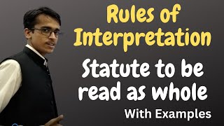 Statute to be read as whole  Statutory Interpretation [upl. by Rysler]