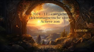 WG2024  11  Energiebericht Elektromagnetische storm amp Zonnevlammen [upl. by Anitsenre946]