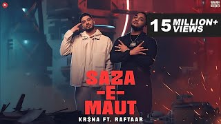 KRNA Ft RAFTAAR  SazaEMaut  Official Music Video  Indian Drill [upl. by Allianora]