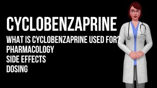 CYCLOBENZAPRINE What is Cyclobenzaprine Used for Cyclobenzaprine 5 mg Cyclobenzaprine 10 mg [upl. by Ahsoet]