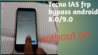 Tecno IA5 frp bypass  without pc  How to Bypass Frp Tecno ia5 easy method [upl. by Ilaire]