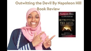 Outwitting the Devil By Napoleon Hill Book Review [upl. by Selry]