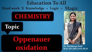 Oppenauer oxidationReaction amp Mechanism Basic explanationExamples [upl. by Hayne]