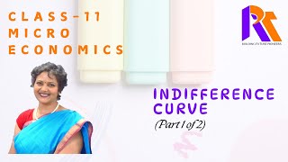 Indifference Curve  Microeconomics  Class  11  Part 1of 2 [upl. by Assiluj]