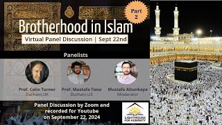 Brotherhood in Islam Part 2 [upl. by Appolonia]