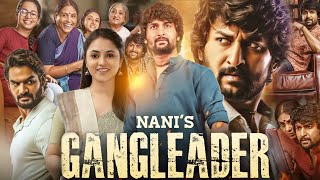 Gang Leader Full Movie in Hindi Dubbed  Nani  Priyanka Mohan  Karthikeya  HD Facts amp Review [upl. by Remmus]