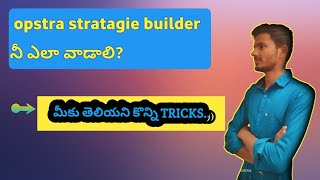 How to use opstra strategy builder new tips explained in telugustudentastrader [upl. by Anividul952]