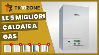 Le 5 migliori caldaie a gas [upl. by Yanahs]