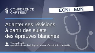 ECN  EDN  adapter ses révisions à partir des sujets des épreuves blanches [upl. by Allecram]