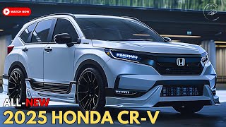 Amazing AllNew 2025 CRV Revealed  Hondas Latest SUV [upl. by Nuahc536]