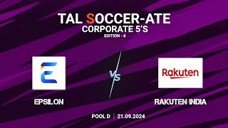 TAL  BLR  Corporate 5s  Edition  6  Final  Epsilon vs Rakuten India  2192024 [upl. by Sirapal]