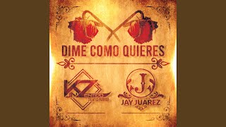 Dime como quieres [upl. by Gefen]