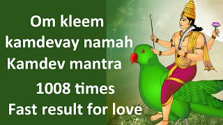 Kamdev Mantra 1008 Times Chanting Mantra For Love [upl. by Annaohj]