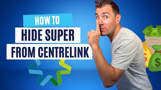 How To Hide Super From Centrelink Legally [upl. by Enidlarej]