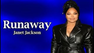 Janet Jackson  Runaway Lyrics [upl. by Benkley49]