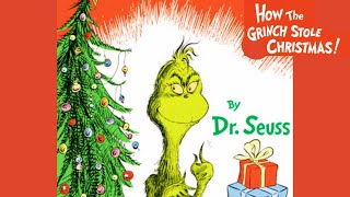 How the Grinch Stole Christmas 🎄  Magical Holiday Read Aloud for Kids Classic Christmas Storytime [upl. by Nila]