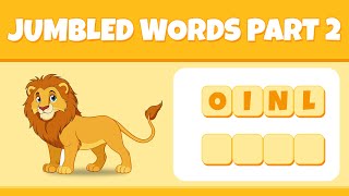 Jumbled Words 2 I Word Puzzle Challenge for Kids I Unscramble words I unscrambler I unscramble game [upl. by Felizio]