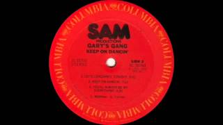 Garys Gang  Keep On Dancin SamColumbia Records 1978 1979 [upl. by Nylkcaj926]