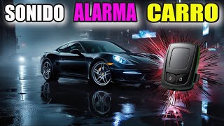 💥Sonido ALARMA CARRO [upl. by Laram]