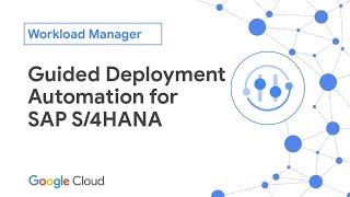 Introducing Guided Deployment Automation  Workload Manager for SAP [upl. by Cotterell698]