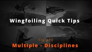 Wingfoil Quick Tip 12  Doing Multiple Disciplines [upl. by Jobe]