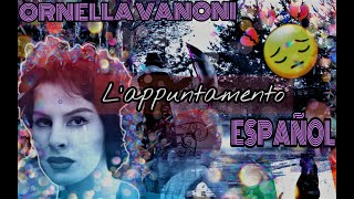 ORNELLA VANONI  Lappuntamento italianoespañol [upl. by Siocnarf]