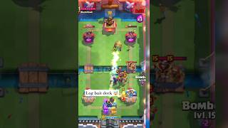 best log bait deck GAMEPLAY  clash royale  shorts battleroyale supercell [upl. by Marty407]