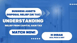 Business Assets Disposal Relief Capital Gain Tax UK [upl. by Atoiganap]