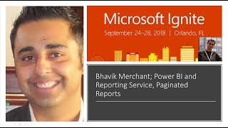 Bhavik Merchant Interview at Ignite 2018 Power BI and Reporting Services [upl. by Ramhaj39]