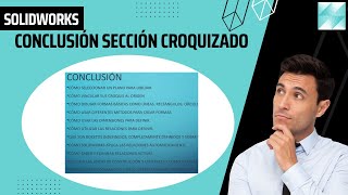 15 CONCLUSIÓN SECCIÓN DE CROQUIZADO  SOLIDWORKS👌 [upl. by Mcclary]