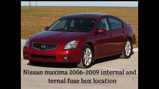 Nissan Maxima 2007 external and internal fuse box [upl. by Hodess226]