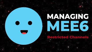 Managing MEE6  Restricted Channels [upl. by Renata]