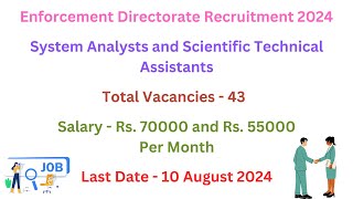 Directorate of Enforcement Recruitment 2024 System Analysts and Scientific Technical Assistants [upl. by Vtarj]